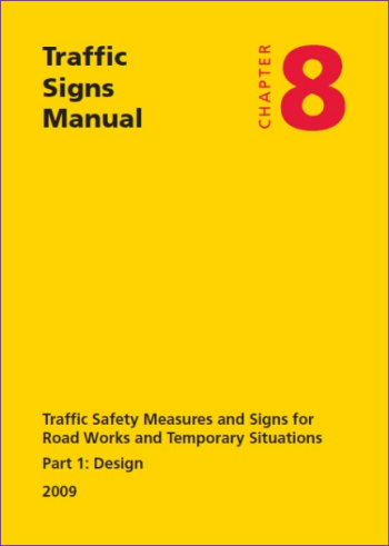 The Traffic Signs Manual, Chapter 8