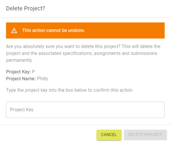 Delete Project popout requiring the Project Key to confirm deletion.