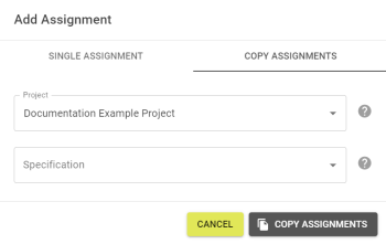 Add Assignment popout on the Copy Assignment tab that allows assignments from other projects to be copied over.
